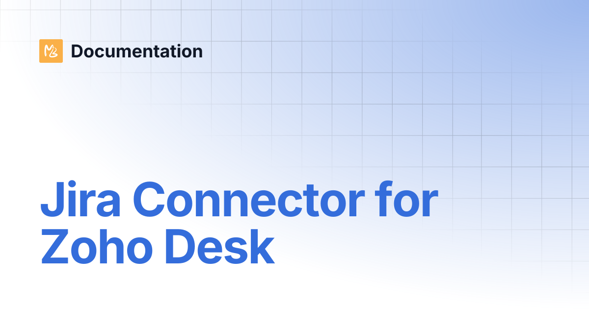 Jira Connector for Zoho Desk | Documentation