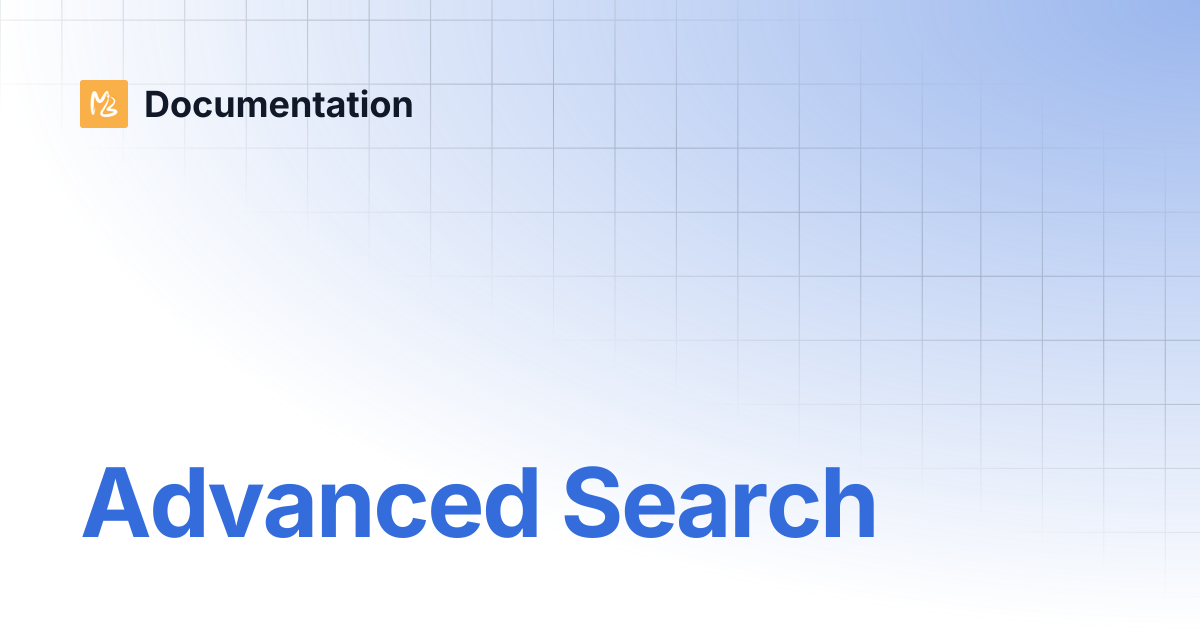 Advanced Search | Documentation